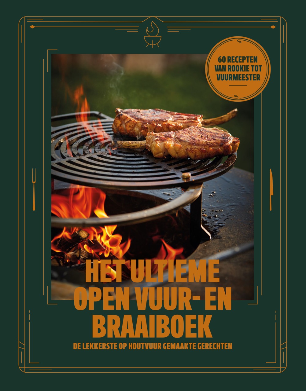 Het Ultieme Open Vuur- en Braaiboek